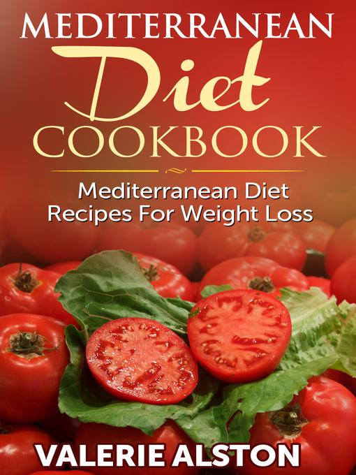 Title details for Mediterranean Diet Cookbook by Valerie Alston - Available